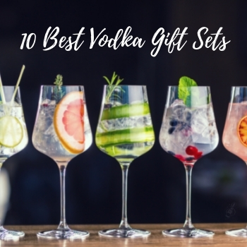 10 Best Vodka Gift Sets