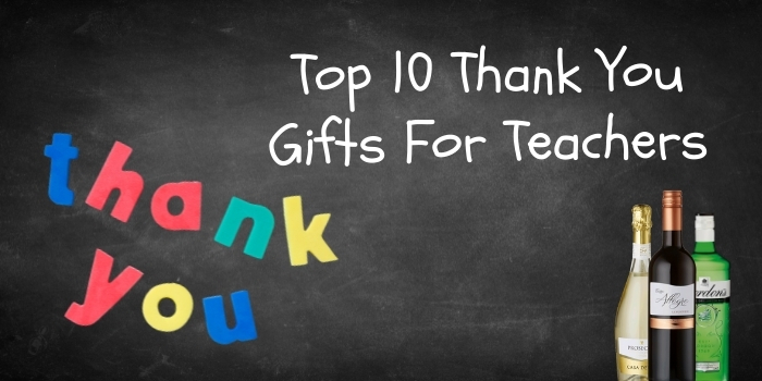 Top 10 Thank You Gifts For Teachers