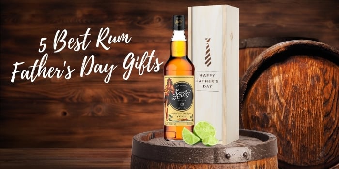 5 Best Rum Fathers Day Gifts