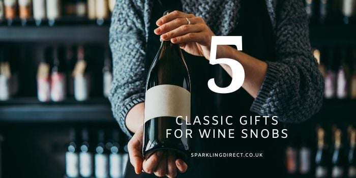 5 Classic Gifts For Wine Snobs