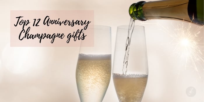 Top 12 Anniversary Champagne Gifts 