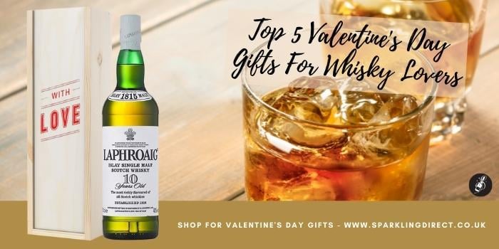 Top 5 Valentine’s Day Gifts For Whisky Lovers