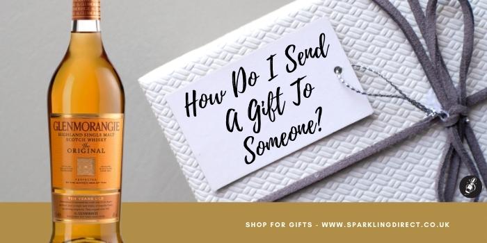 How Do I Send A Gift To Someone?