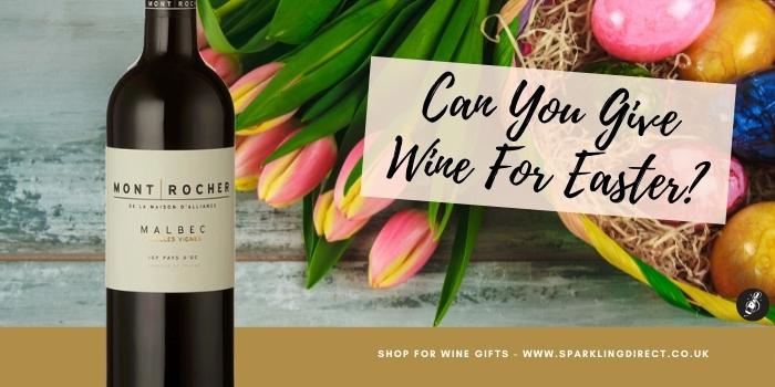 Can You Give Wine For Easter?