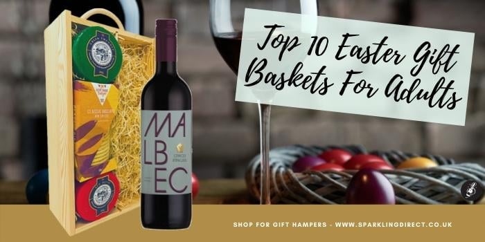 Top 10 Easter Gift Baskets For Adults