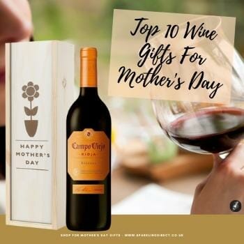 Top 10 Wine Gifts For Mother’s Day