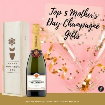 Top 5 Mother’s Day Champagne Gifts