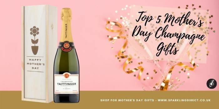 Top 5 Mother’s Day Champagne Gifts