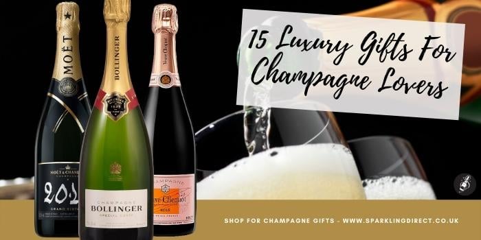 15 Luxury Gifts For Champagne Lovers