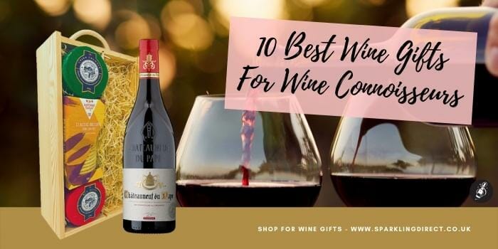 10 Best Wine Gifts For Wine Connoisseurs