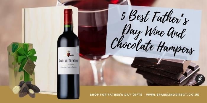 5 Best Father’s Day Wine And Chocolate Hampers