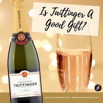 Is Taittinger A Good Champagne Gift?