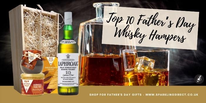 Top 10 Father’s Day Whisky Hampers