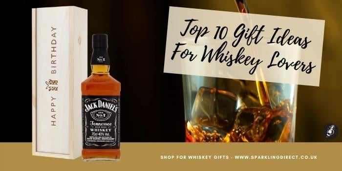 Top 10 Gift Ideas For Whiskey Lovers