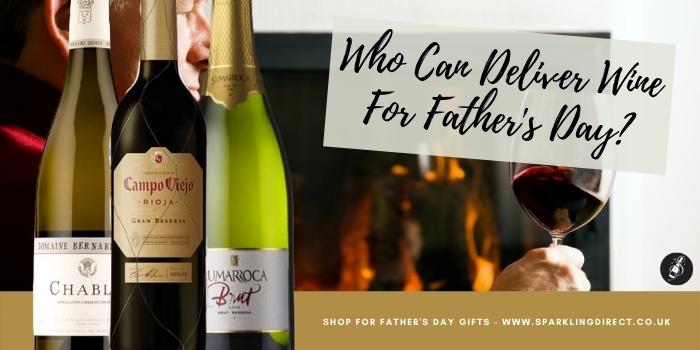 Who Can Deliver Wine For Father’s Day?