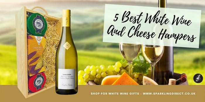 5 Best White Wine And Cheese Hampers