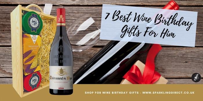 7 Best Wine Birthday Gifts For Him