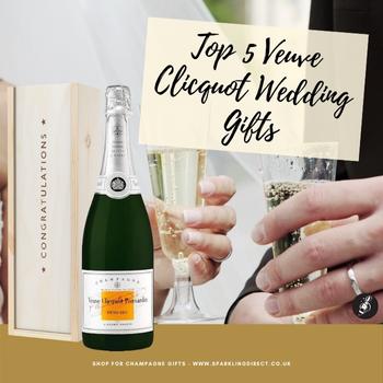 Top 5 Veuve Clicquot Wedding Gifts