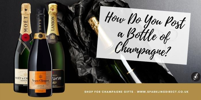How Do You Post a Bottle of Champagne?
