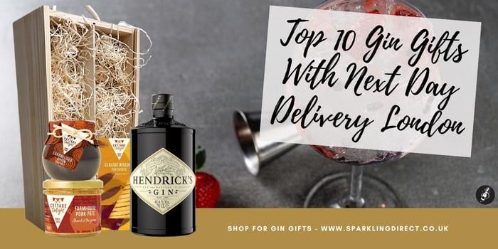 Top 10 Gin Gifts With Next Day Delivery London