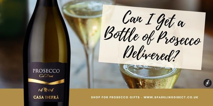 Can I Get a Bottle of Prosecco Delivered?