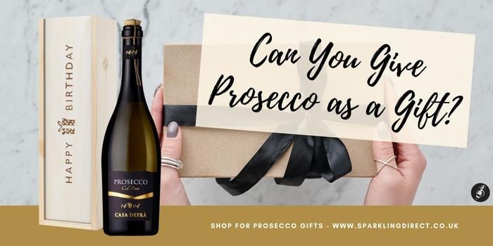 Can You Give Prosecco as a Gift?