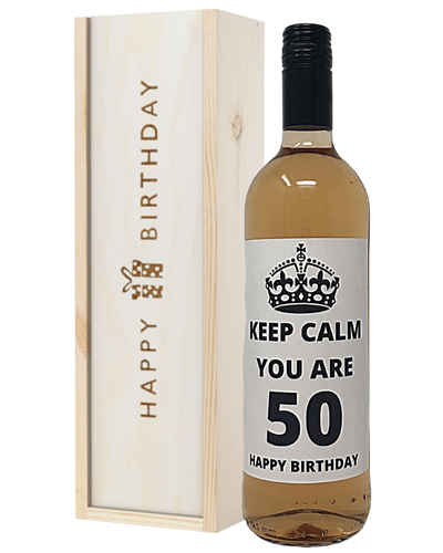 Keep Calm You Are 50 Rose Wine Birthday Gift